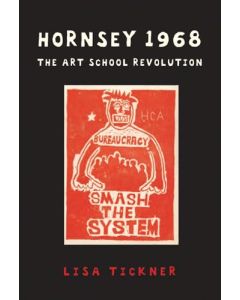 Lisa Tickner: Hornsey 1968