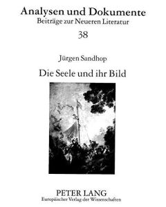 Jürgen Sandhop • Die Seele und ihr Bild