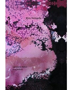 Kim Nekarda • von einem Rätsel zum andern