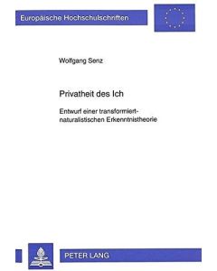 Wolfgang Senz • Privatheit des Ich