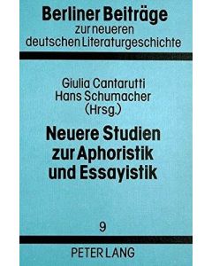 Neuere Studien zur Aphoristik und Essayistik