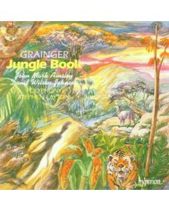 Percy Grainger (1882-1961) • Jungle Book CD