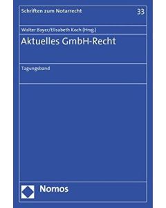 Aktuelles GmbH-Recht