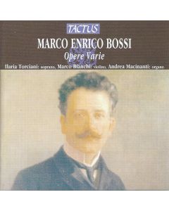 Marco Enrico Bossi (1861-1925) • Opere Varie CD