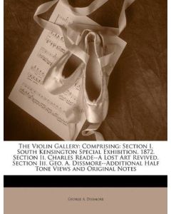 George A. Dissmore • The Violin Gallery