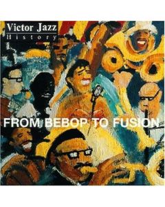From Bebop to Fusion CD