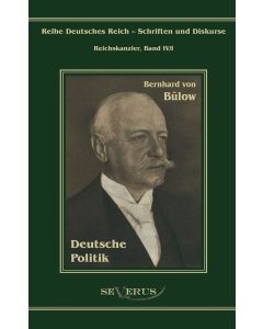 Bernhard von Bülow • Deutsche Politik
