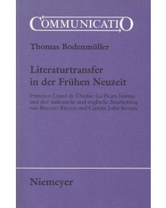 Thomas Bodenmüller • Literaturtransfer in der Frühen Neuzeit