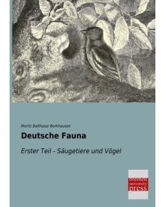 Moritz Balthasar Borkhausen • Deutsche Fauna