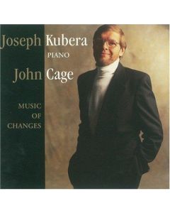 Joseph Kubera: John Cage (1912-1992) • Book of Changes CD