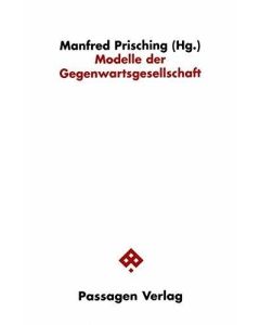 Modelle der Gegenwartsgesellschaft