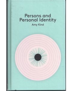 Amy Kind • Persons and Personal Identity