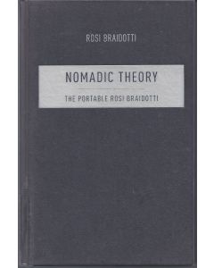 Rosi Braidotti • Nomadic Theory