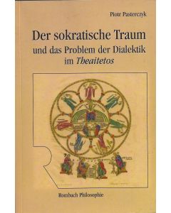 Piotr Pasterczyk • Der sokratische Traum