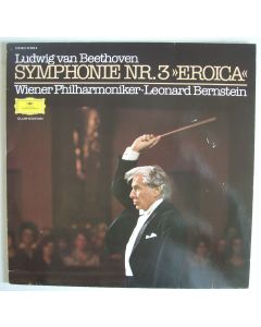 Leonard Bernstein: Ludwig van Beethoven (1779-1827) • Symphonie Nr. 3 Eroica LP