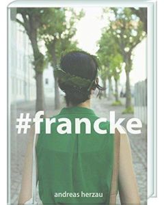 Andreas Herzau • #francke