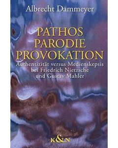 Albrecht Dammeyer • Pathos, Parodie, Provokation