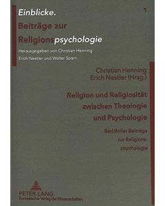 Religion und Religiosität zwischen Theologie und Psychologie