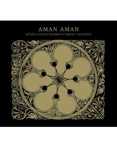 Aman Aman - Musica I Cants Sefardis D´Orient I Occident CD
