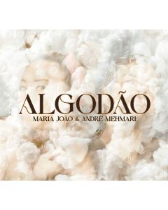 Maria João & André Mehmari - Algodao CD