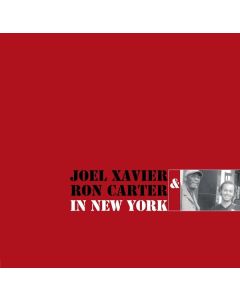 Joe Xavier & Ron Carter - In New York (180g) LP