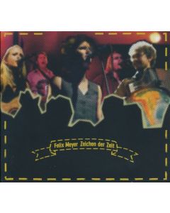 Felix Meyer - Zeichen der Zeit DVD