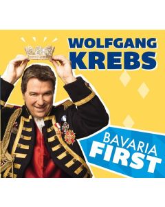 Wolfgang Krebs - Bavaria First! CD