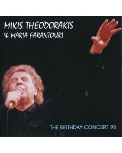 Mikis Theodorakis & Maria Farantouri - The Birthday Concert 1995 CD