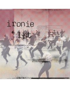 Ironie + List - Parallel Monologisierung LP