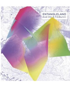 Andi Otto & F. S. Blumm - Entangleland LP
