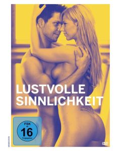 Lustvolle Sinnlichkeit DVD