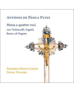 Antonio de Padua Puzzi (1762-1819) - Messa a quattro voci con Violoncelli, Fagotti, Basso, ed Organo CD