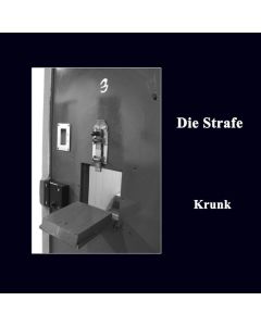 Die Strafe - Krunk CD