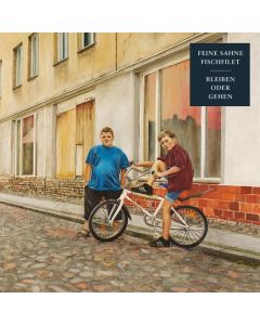 Feine Sahne Fischfilet - Bleiben oder Gehen LP