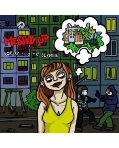 Messed Up - Everything You Believe In CD