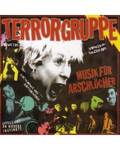 Terrorgruppe - Musik für Arschlöcher CD