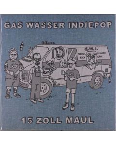 Gas Wasser Indiepop - 15 Zoll Maul (+ Poster/Sticker) LP
