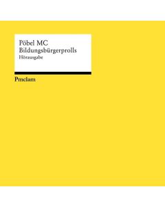 Pöbel MC - Bildungsbürgerprolls LP