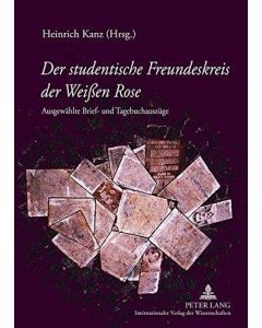 Der studentische Freundeskreis der Weißen Rose