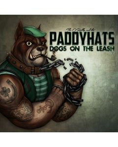 The O'Reillys & The Paddyhats - Dogs On The Leash CD