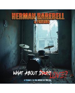 Herman Rarebell - What About Love? CD