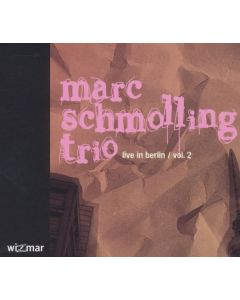 Marc Schmolling - Live in Berlin Vol. 2 CD