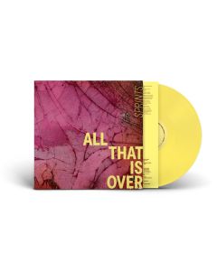 Sprints - All That Is Over (Limited Indie Edition) (Lemon Vinyl) LP