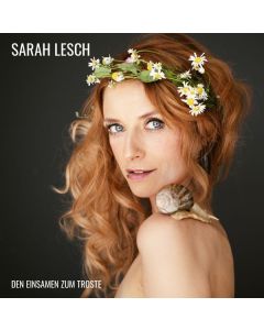 Sarah Lesch - Den Einsamen zum Troste CD