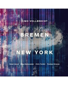 Timo Vollbrecht - Bremen New York CD