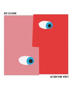 Lisa Wilhelm - So Close CD