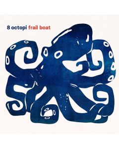 8 Octopi - Frail Boat CD