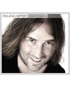 Roland Hefter - I dad's macha CD