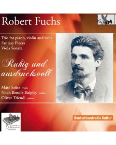 Robert Fuchs (1847-1927) - Klaviertrio op.115 CD