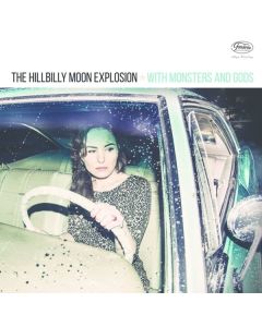 The Hillbilly Moon Explosion - With Monsters And Gods CD